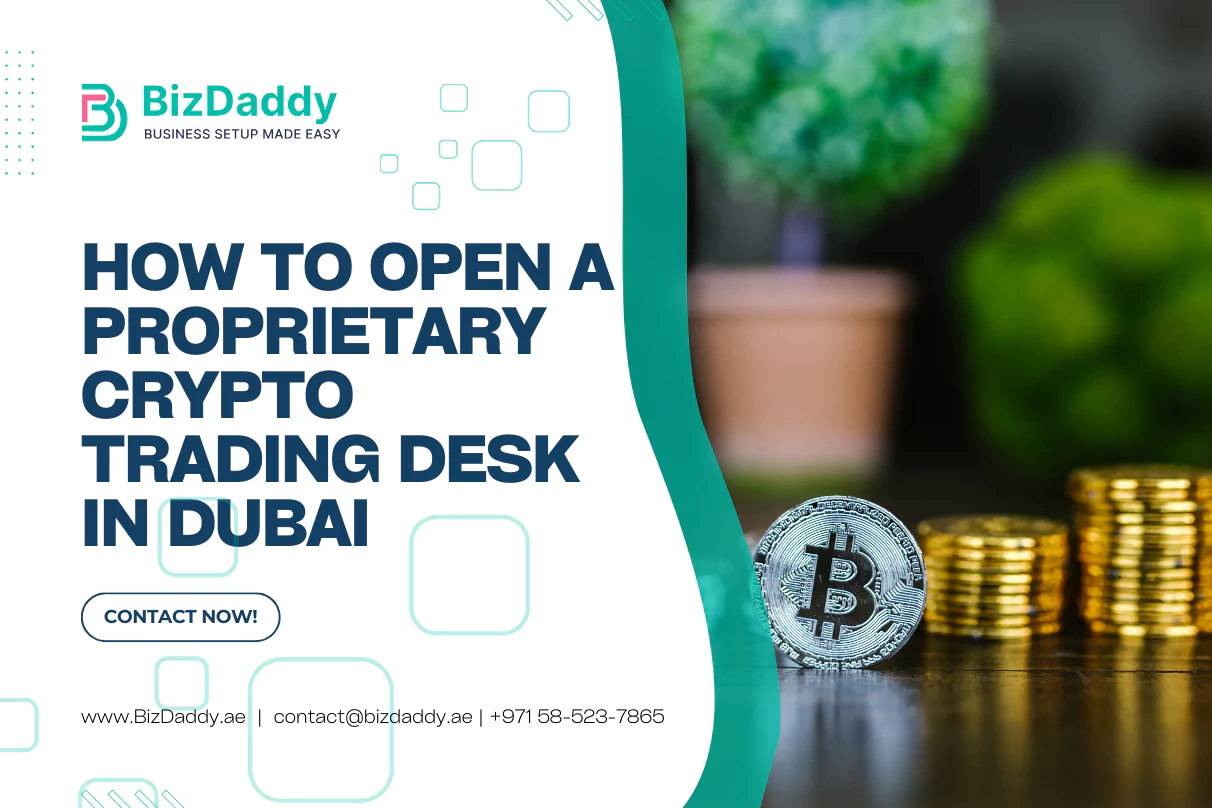 how-to-open-a-proprietary-crypto-trading-desk-in-dubai