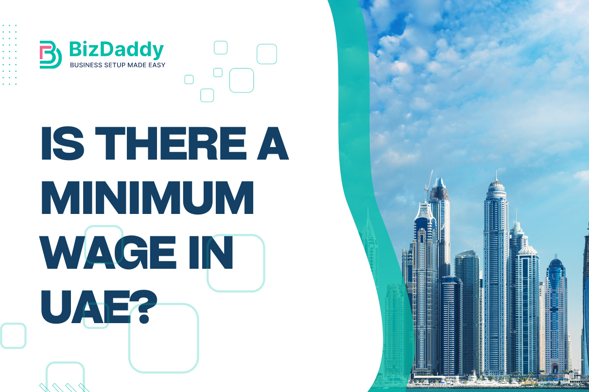 Is There A Minimum Wage In UAE? 2024
