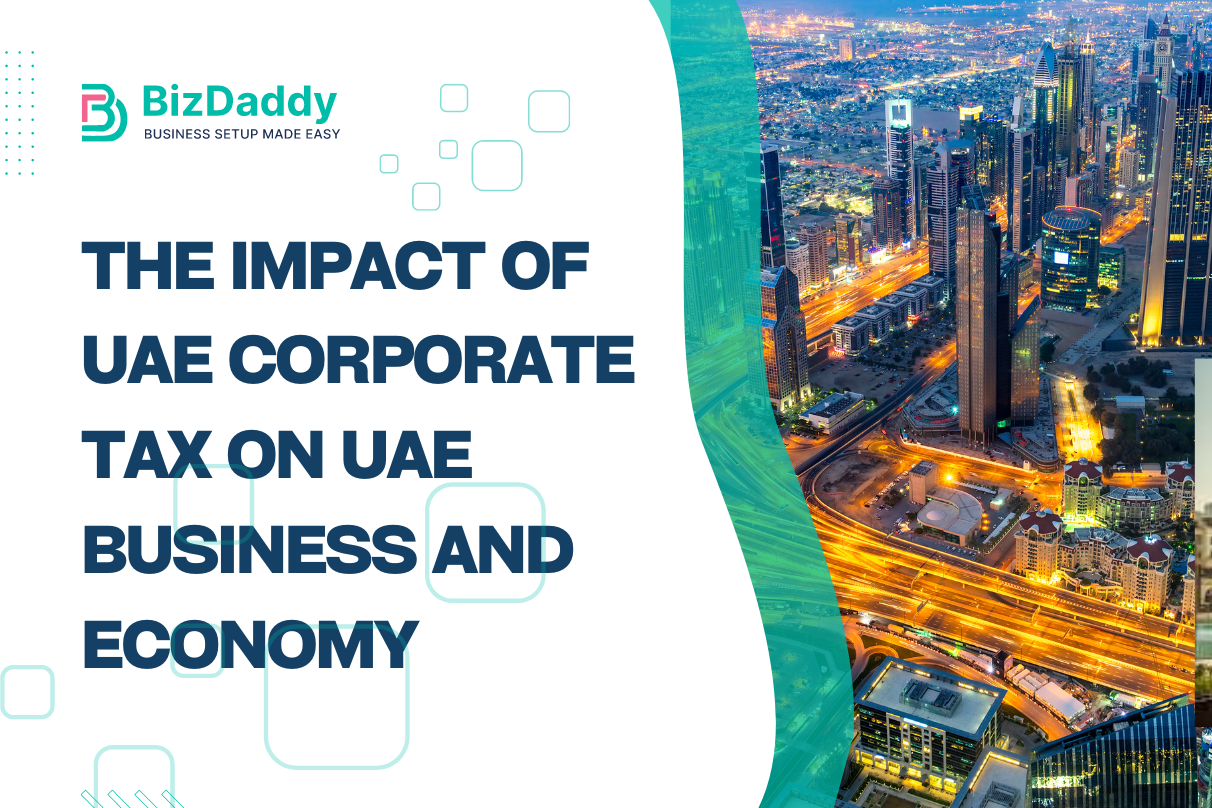 The Impact of UAE Corporate Tax on UAE Business and Economy