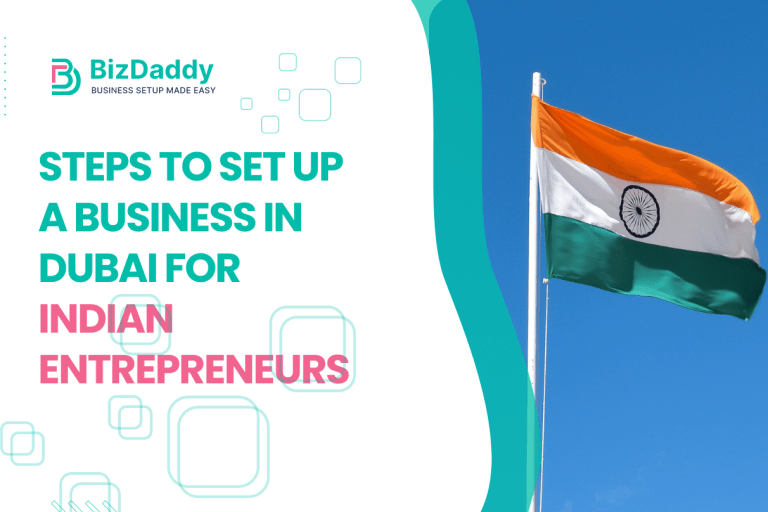Steps to Set Up a Business in Dubai for Indian Entrepreneurs 