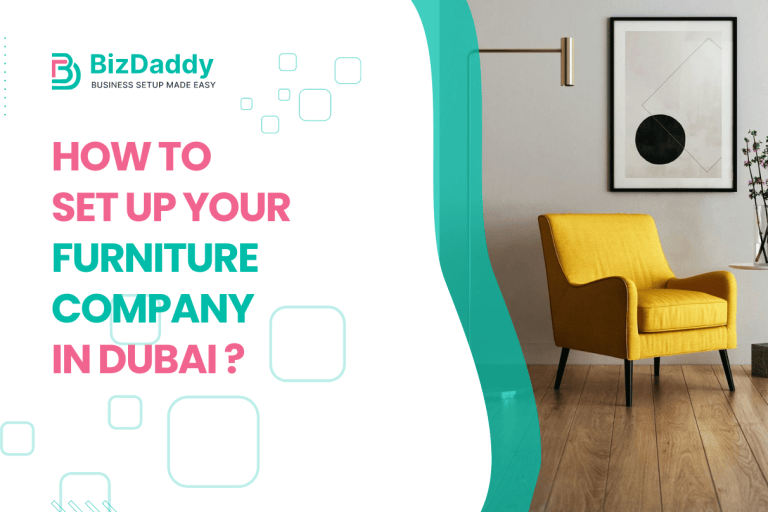How to Set Up your furniture Company in dubai