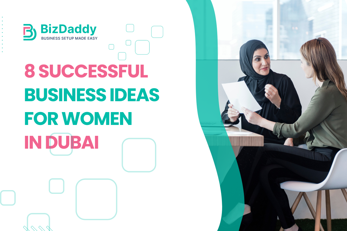 Business Ideas For Women In Dubai