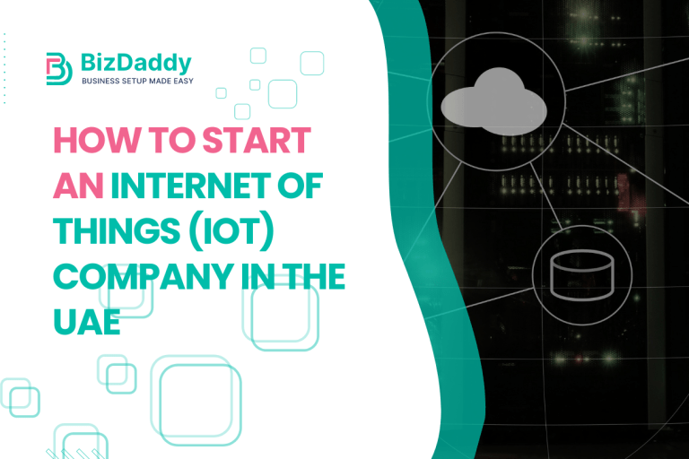 How to Start an Internet of Things (IoT) Company in the UAE