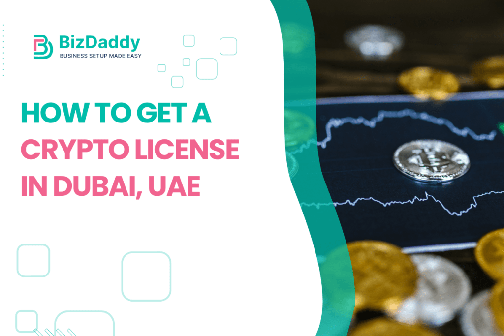 A Simple Guide To Getting A Crypto License In Dubai, UAE