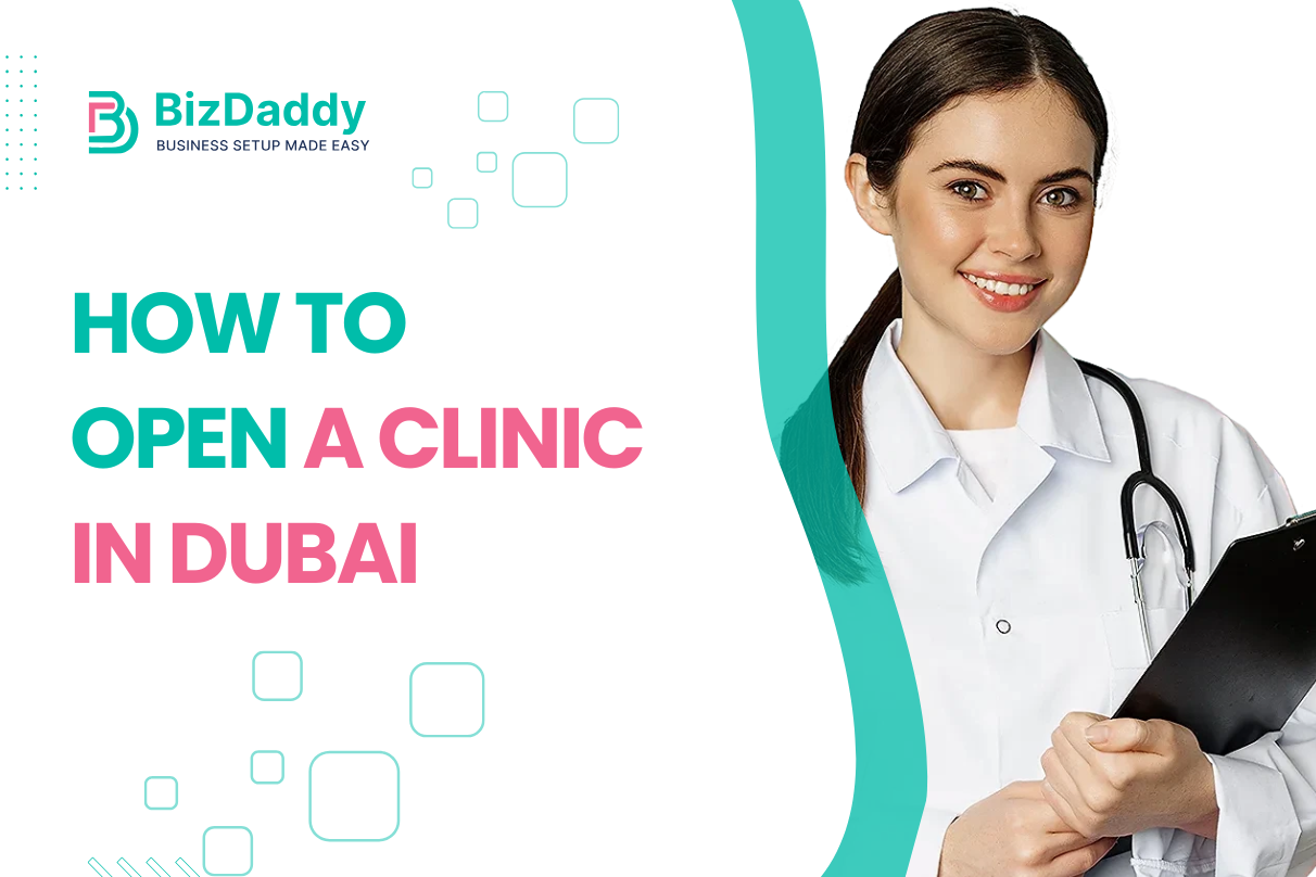 How to Open a Clinic in Dubai