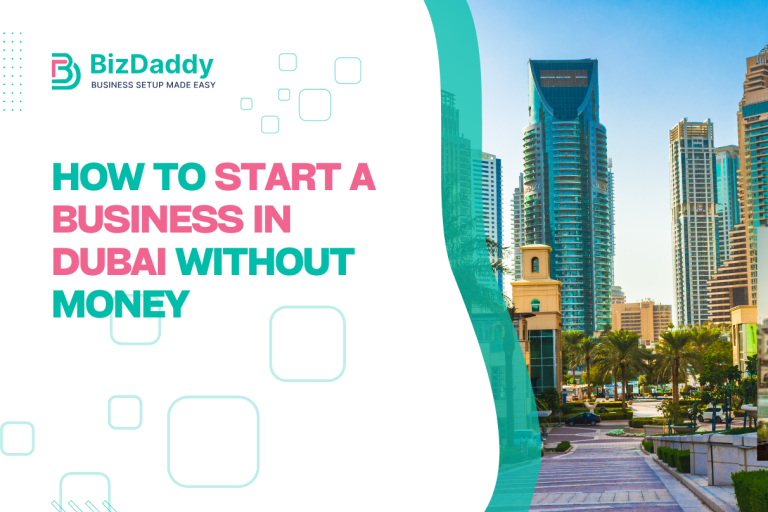 How to Start a Business in Dubai Without Money